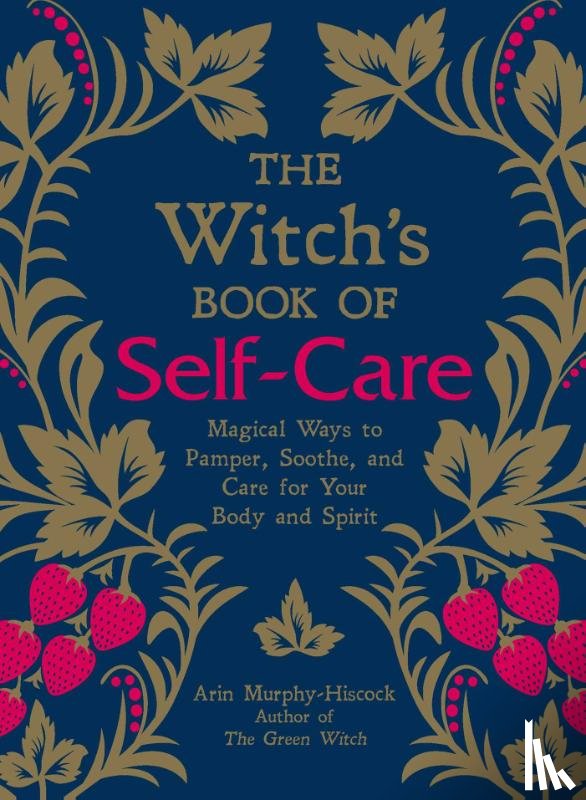 Murphy-Hiscock, Arin - The Witch's Book of Self-Care