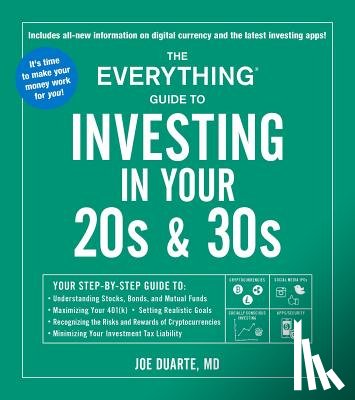 Duarte, Joe - The Everything Guide to Investing in Your 20s & 30s