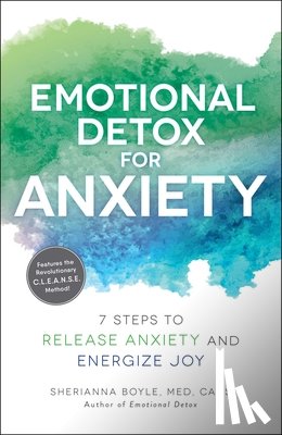 Boyle, Sherianna - Emotional Detox for Anxiety
