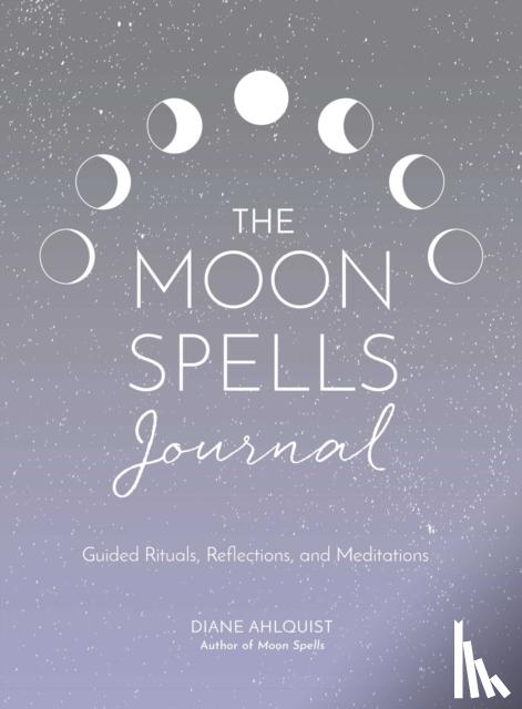 Ahlquist, Diane - Moon Spells Journal