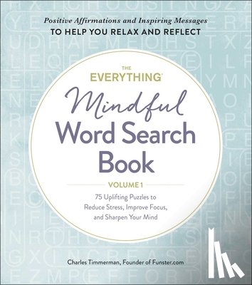 Timmerman, Charles - The Everything Mindful Word Search Book, Volume 1