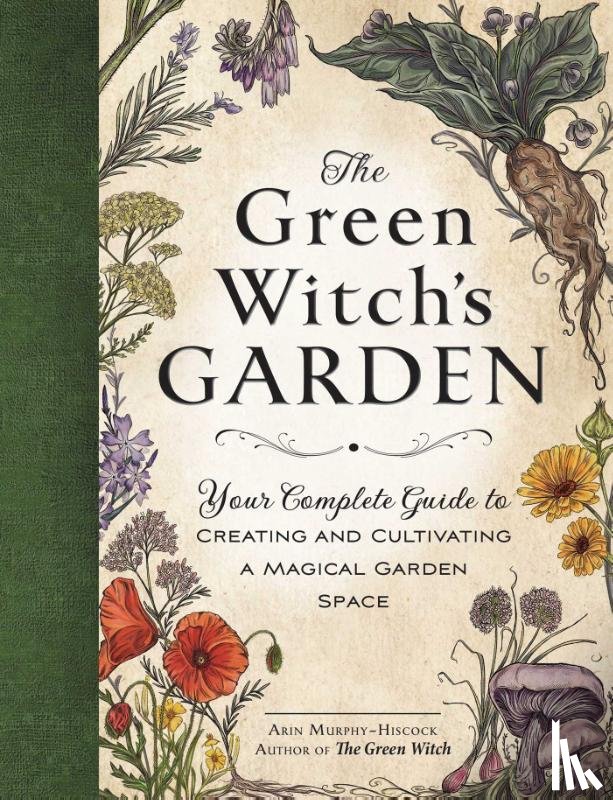 Murphy-Hiscock, Arin - The Green Witch's Garden