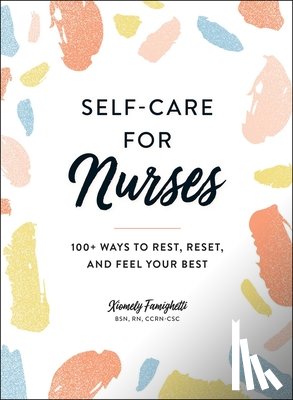 Famighetti, Xiomely - Self-Care for Nurses