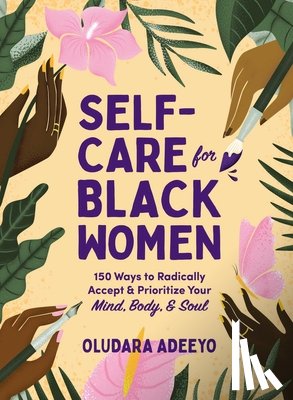 Adeeyo, Oludara - Self-Care for Black Women
