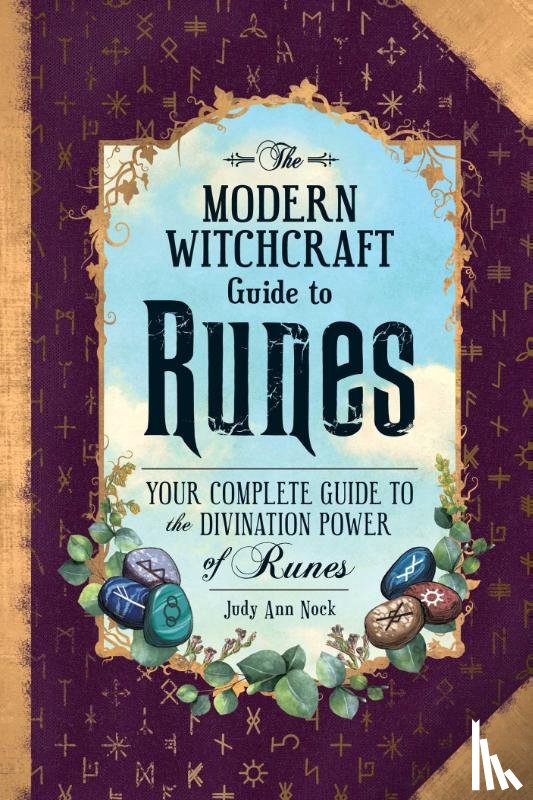 Nock, Judy Ann - The Modern Witchcraft Guide to Runes