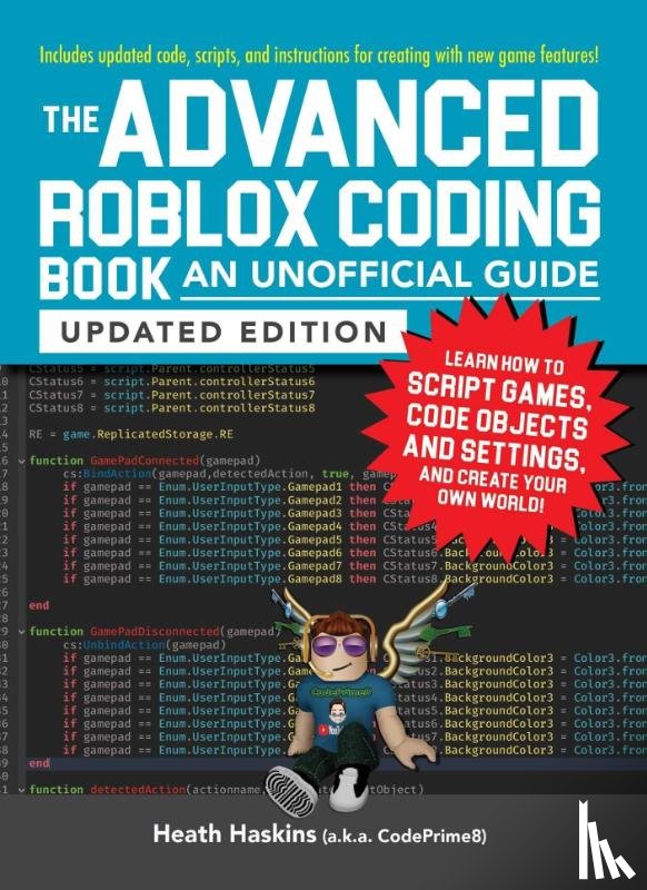 Haskins, Heath - The Advanced Roblox Coding Book: An Unofficial Guide, Updated Edition