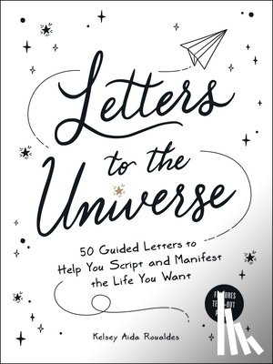 Roualdes, Kelsey Aida - Letters to the Universe