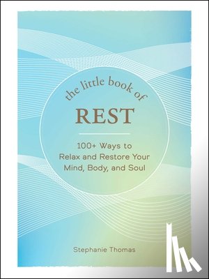 Thomas, Stephanie - The Little Book of Rest