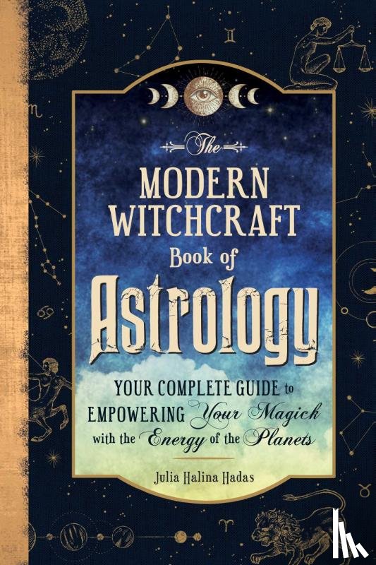 Halina Hadas, Julia - The Modern Witchcraft Book of Astrology