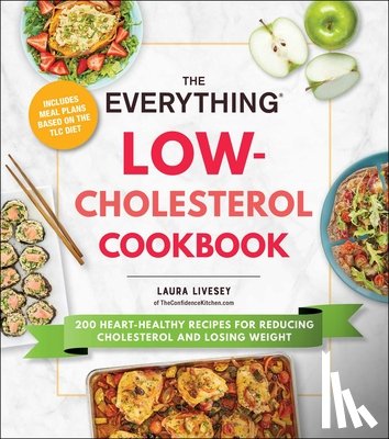 Livesey, Laura - The Everything Low-Cholesterol Cookbook