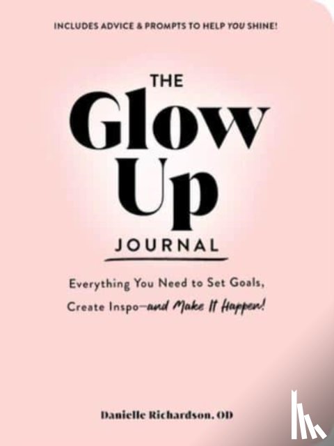 Richardson, Danielle - The Glow Up Journal