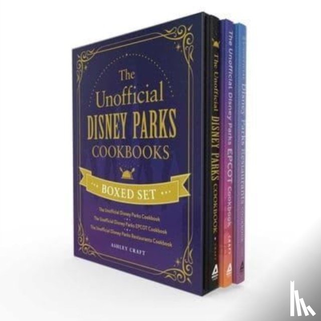 Craft, Ashley - The Unofficial Disney Parks Cookbooks Boxed Set
