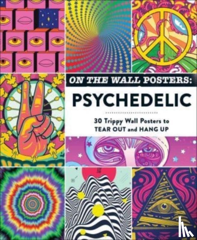 Adams Media - On the Wall Posters: Psychedelic