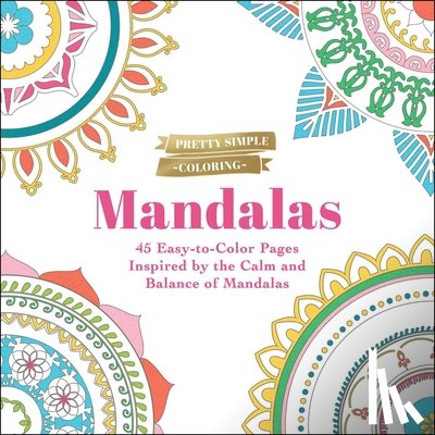 Adams Media - Pretty Simple Coloring: Mandalas