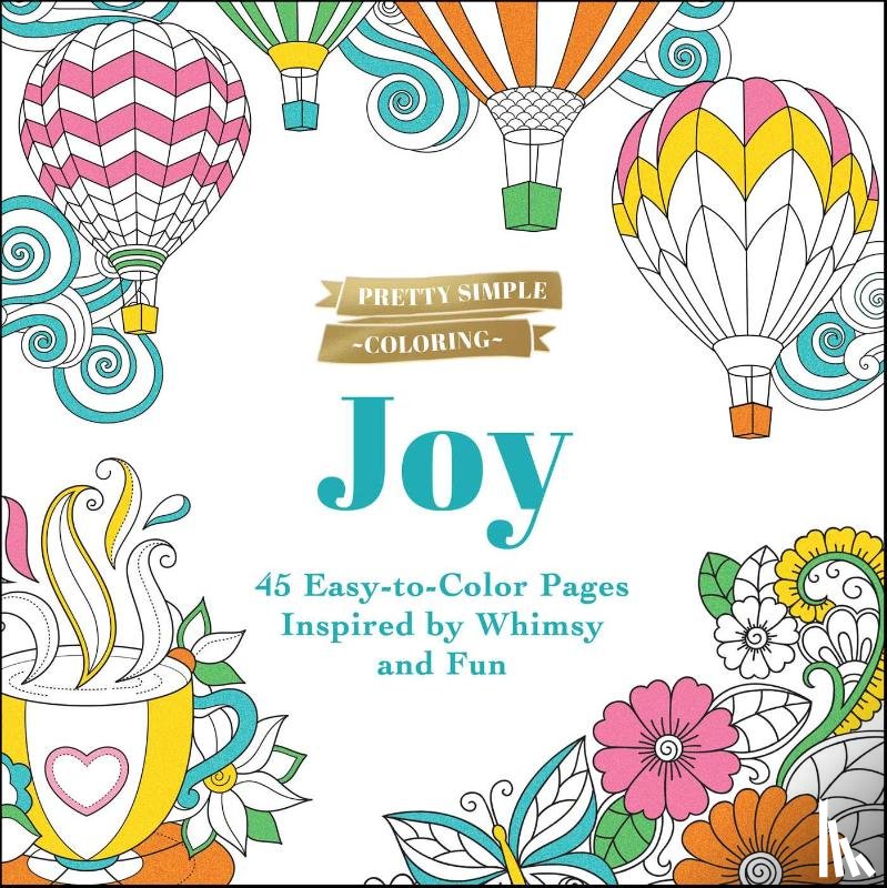 Adams Media - Pretty Simple Coloring: Joy