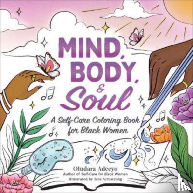 Adeeyo, Oludara - Mind, Body, & Soul