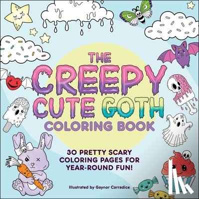  - The Creepy Cute Goth Coloring Book