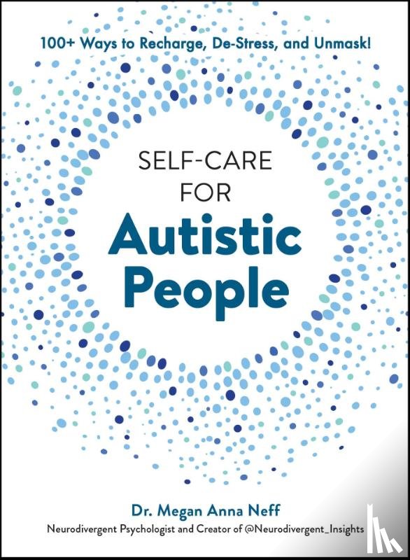Neff, Megan Anna - Self-Care for Autistic People