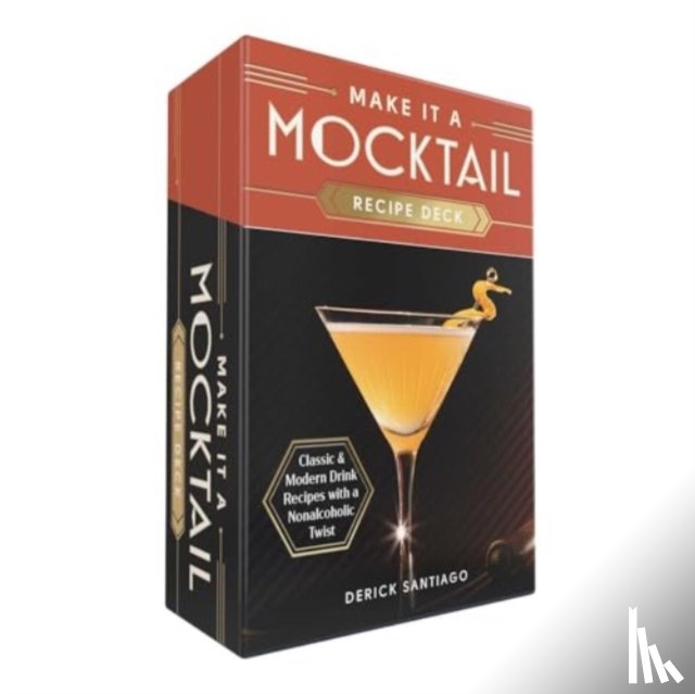 Santiago, Derick - Make It a Mocktail Recipe Deck