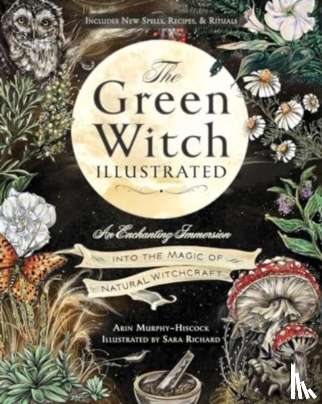 Murphy-Hiscock, Arin - The Green Witch Illustrated