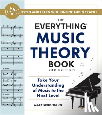 Schonbrun, Marc - The Everything Music Theory Book, 3rd Edition