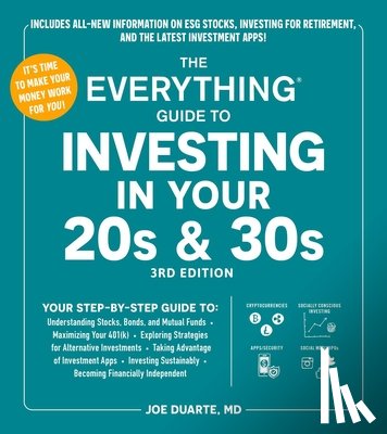 Duarte, Joe - The Everything Guide to Investing in Your 20s & 30s, 3rd Edition