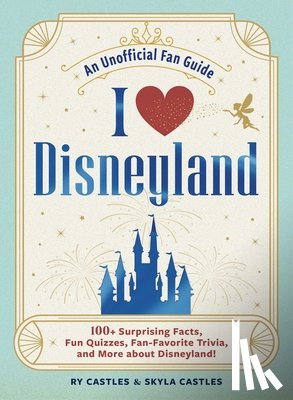 Castles, Ry, Castles, Skyla - I Love Disneyland