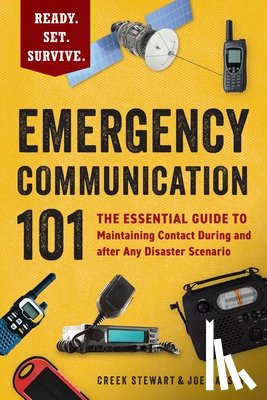 Stewart, Creek, Bassett, Joe - Emergency Communication 101