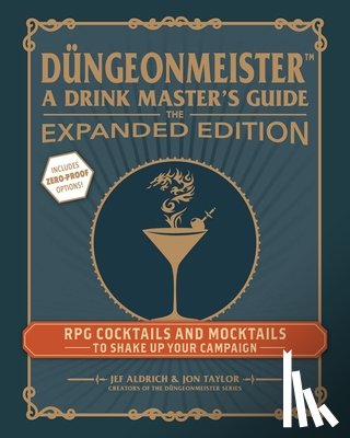 Aldrich, Jef, Taylor, Jon - Dungeonmeister: The Expanded Edition