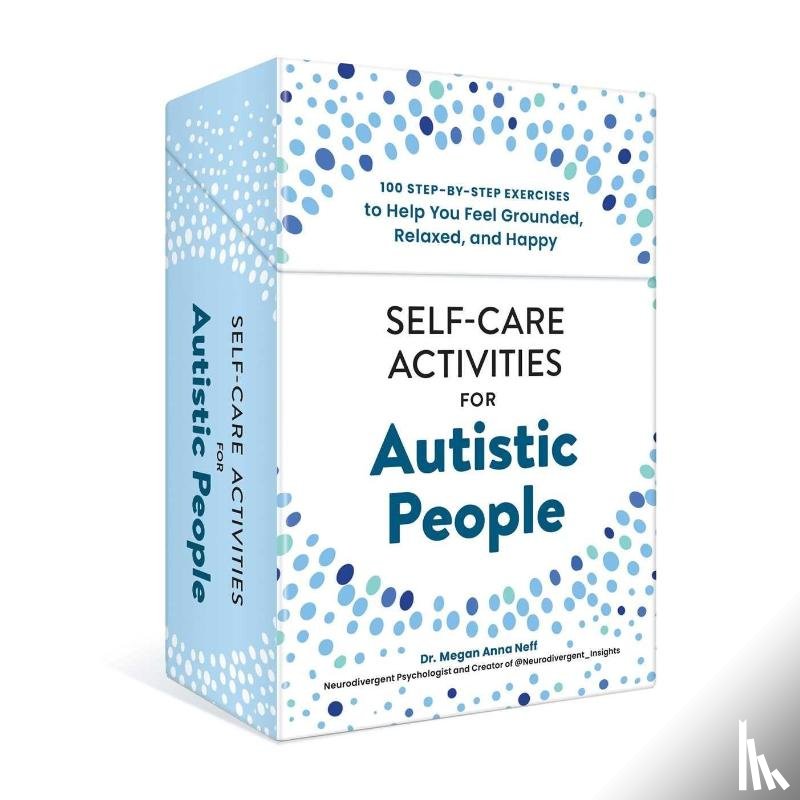 Neff, Dr. Megan Anna - Self-Care Activities for Autistic People