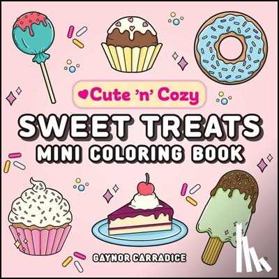 Carradice, Gaynor - Sweet Treats Mini Coloring Book