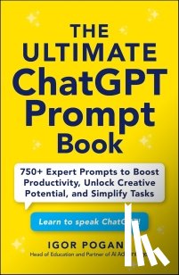 Pogany, Igor - The Ultimate ChatGPT Prompt Book