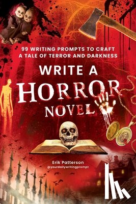 Patterson, Erik - Write a Horror Novel