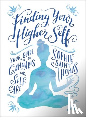 Saint Thomas, Sophie - Finding Your Higher Self