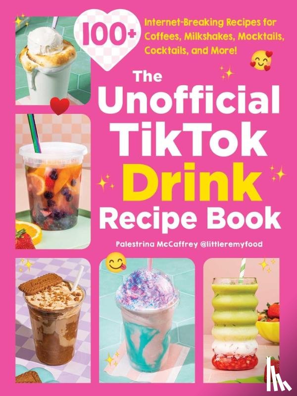 McCaffrey, Palestrina - The Unofficial TikTok Drink Recipe Book