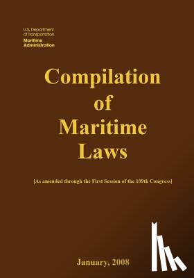 Maritime Administration - Compilation of Maritime Laws (2008)