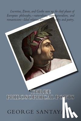 Santayana, George - Three Philosophical Poets