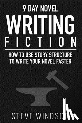 Cartwright, Lise - Nine Day Novel-Writing: 10K a Day, How to Write a Novel in 9 Days, Structuring Your Novel For Speed