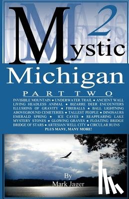 Jager, Mark - Mystic Michigan Part 2