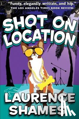 Shames, Laurence - Shot on Location