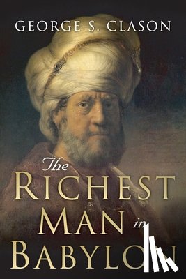 Conrad, Charles - The Richest Man in Babylon: Original 1926 Edition