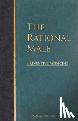 Tomassi, Rollo - The Rational Male - Preventive Medicine