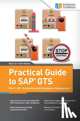 Iyer, Rajen, Riddell, Kevin - Practical Guide to SAP GTS