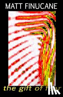 Finucane, Matt - The Gift of Fear