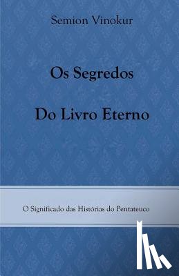 Vinokur, Semion - Os Segredos do Livro Eterno