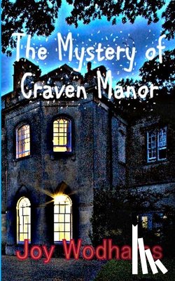 Wodhams, Joy - The Mystery of Craven Manor