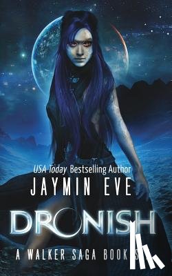 Eve, Jaymin - Dronish