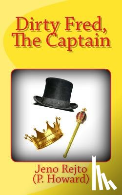 Whitlock, Henrietta - Dirty Fred, The Captain