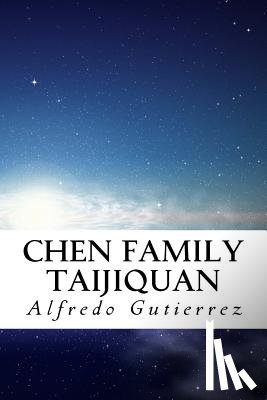 Gutierrez, Alfredo - Chen Family Taijiquan