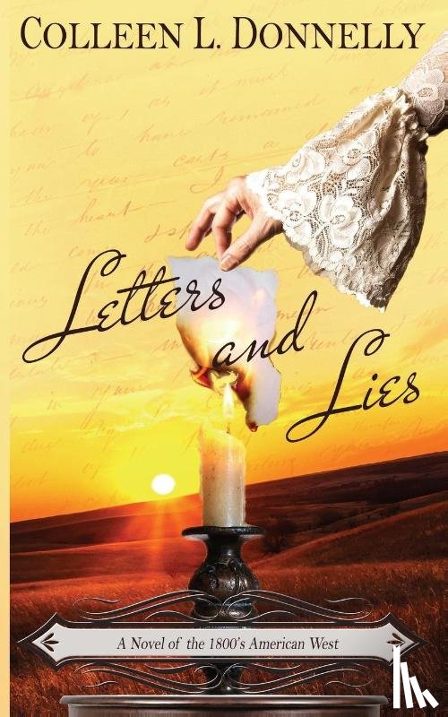 Donnelly, Colleen L - Letters and Lies